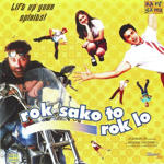 Rok Sako To Rok Lo (2004) Mp3 Songs